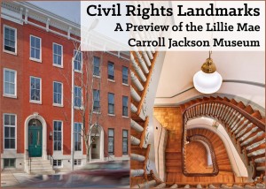 Lillie Mae Carroll Jackson Museum, 1320 Eutaw Place, Baltimore. Restored by Morgan State University. Image credit: Baltimore Heritage.