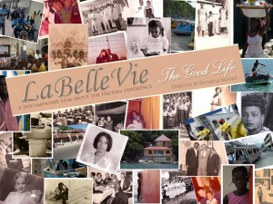 La Belle Vie: The Good Life" an upcoming featured documentary film directed by Rachelle Salnave. Photo courtesy Rachelle Salinave.