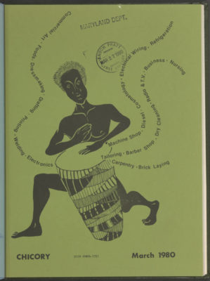 Chicory, front cover: Drawing of a black man playing a large drum with words emanating like sounds from the drum. The words refer to professions, including drafting, welding, electronics, nursing, tailoring, carpentry, and dressmaking.