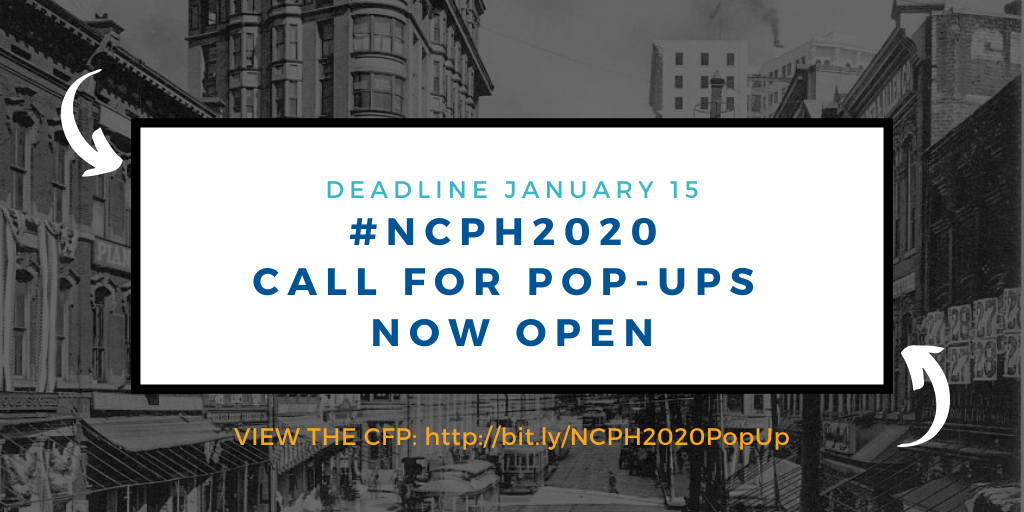 Call for PopUps Open! National Council on Public History