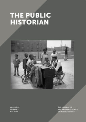 This is an image of the front of the TPH journal. The background is two shades of gray. It reads "VOLUME 42/NUMBER 2/MAY 2020" AND "THE JOURNAL OF THE NATIONAL COUNCIL ON PUBLIC HISTORY." The featured image is a black and white photograph an African American man wearing a hat, seated at a piano talking to several African American children gathered around him. The background is a brick apartment complex.