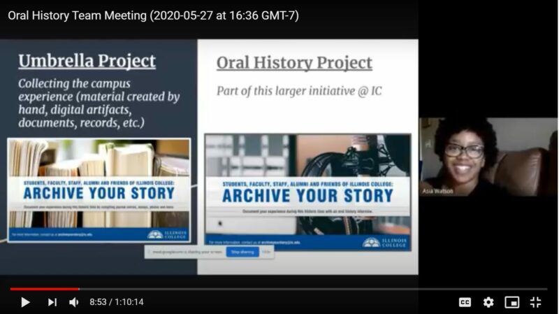 This is a screen shot of a meeting. It is titled "Oral History Team Meeting." It includes two images titled "Umbrella Project" and "Oral History Project" At right, the screenshot includes a student speaking.