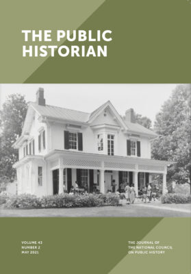Cover of THE PUBLIC HISTORIAN. The featured photograph includes a white house. There is a group of African Americans children (and some adults) outside the house.