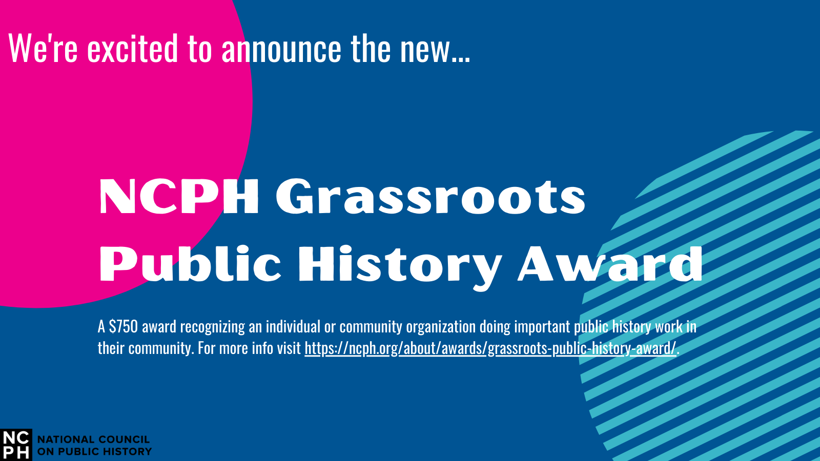 New Grassroots Public History Award National Council on Public History