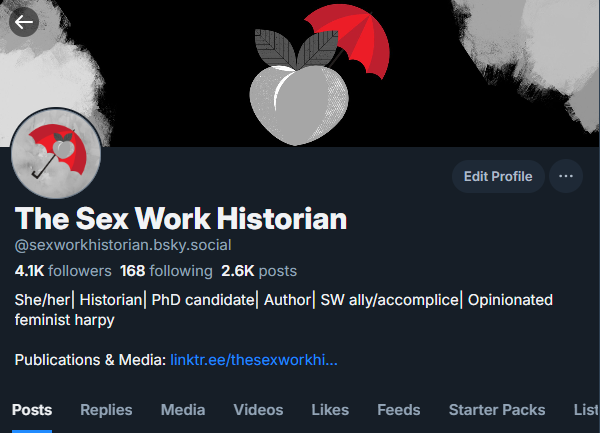 The Sex Work Historian Bluesky Social account featuring The Sex Work Historian logo (a grey peach on a red umbrella). The image also features The Sex Work Historian, which includes Evania’s pronouns, professional roles, and a link to further publications.