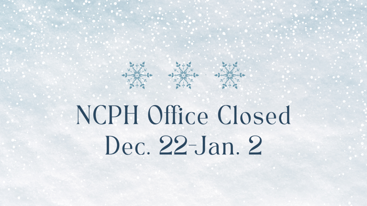 Graphic alerting that the NCPH office will be closed from December 22, 2025, to January 2, 2026.